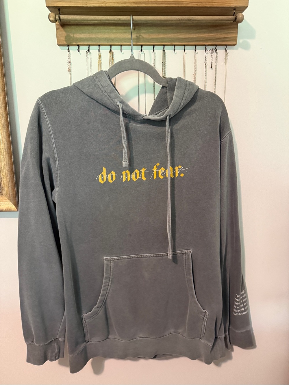 Do Not Fear Gray Pullover Hoodie